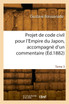 Projet de code civil pour l'Empire du Japon, accompagné d'un commentaire. Tome 3