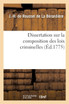 Dissertation sur la composition des loix criminelles