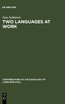 Two Languages at Work