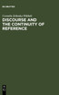 Discourse and the Continuity of Reference