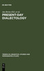 Present-day Dialectology
