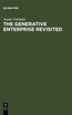 The Generative Enterprise Revisited