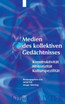 Medien des kollektiven Gedächtnisses