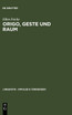Origo, Geste und Raum