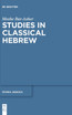 Studies in Classical Hebrew