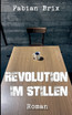 Revolution im Stillen