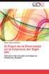 El Papel de La Diversidad En La Empresa del Siglo XXI