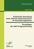 Technische Umsetzung eines internen Kontrollsystems im Versicherungswesen