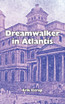 Dreamwalker in Atlantis
