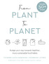 From Plant to Planet