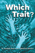 Which Trait?