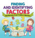 Finding and Identifying Factors - Math Workbooks Grade 4 | Children's Math Books