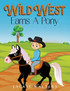 Wild West Earns A Pony