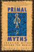 Primal Myths