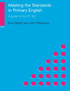 Meeting the Standards in Primary English