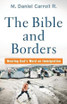 The Bible and Borders - Hearing God`s Word on Immigration