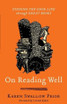 On Reading Well - Finding the Good Life through Great Books