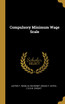 Compulsory Minimum Wage Scale