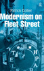 Modernism on Fleet Street