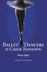 Ballet Dancers in Career Transition