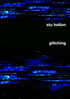 Glitching