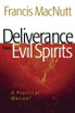 Deliverance from Evil Spirits - A Practical Manual