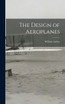 The Design of Aeroplanes