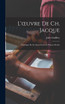 L'œuvre De Ch. Jacque