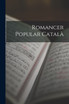 Romancer Popular Català