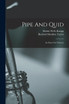 Pipe And Quid