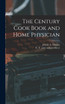 The Century Cook Book and Home Physician