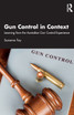 Gun Control in Context