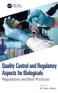 Quality Control and Regulatory Aspects for Biologicals