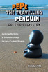 Pepe the Travelling Penguin Goes to Galveston