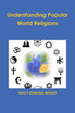 Understanding Popular World Religions