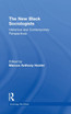 The New Black Sociologists