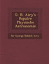 G. B. Airy's Popul Re Physische Astronomie