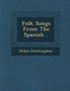 Folk Songs From The Spanish...