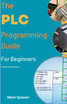The PLC Programming Guide For Beginners
