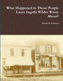 What Happened to Those People Laura Ingalls Wilder Wrote About?