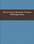 Floyd County, Kentucky Veterans Discharge Index