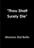 "Thou Shalt Surely Die"