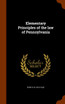 Elementary Principles of the law of Pennsylvania