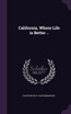 California, Where Life is Better ..