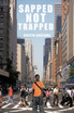 Sapped Not Trapped