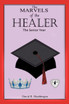 The Marvels of the Healer