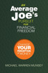 An Average Joe's Pursuit for Financial Freedom
