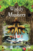 Waddy and the Mushers