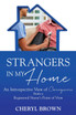 STRANGERS IN MY HOME