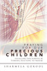 Praying for Our Precious Children